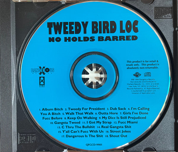 Tweedy Bird Loc : No Holds Barred (CD, Album, RE)