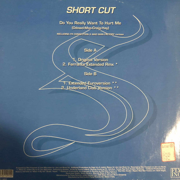 Shortcut Featuring RC (6) : Do You Really Want To Hurt Me (12")