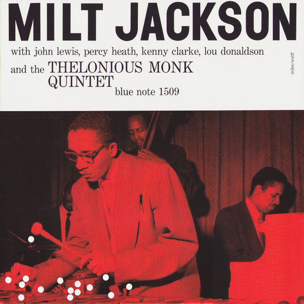 Milt Jackson With John Lewis (2), Percy Heath, Kenny Clarke, Lou Donaldson And The Thelonious Monk Quintet : Milt Jackson With John Lewis, Percy Heath, Kenny Clarke, Lou Donaldson And The Thelonious Monk Quintet (LP, Comp, Mono, RE, RM, 180)