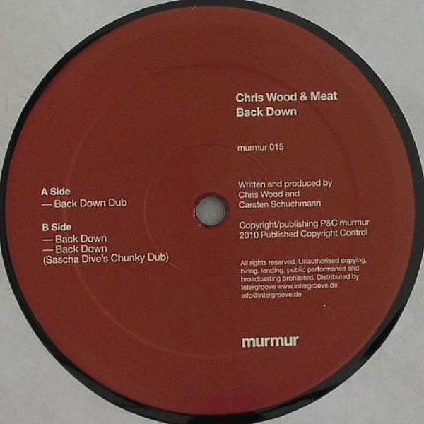 Chris Wood & Meat : Back Down (12")