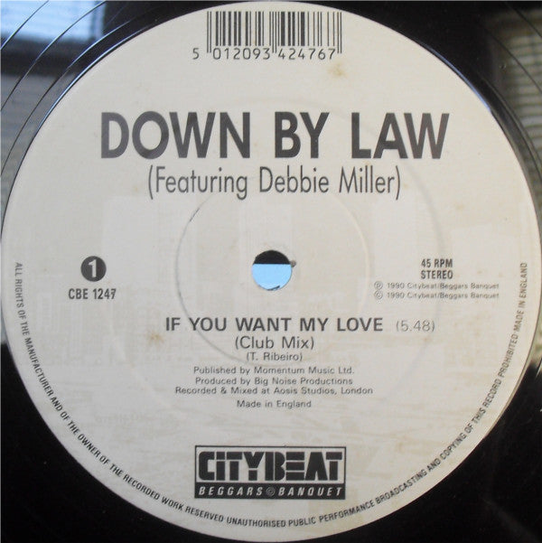 Down By Law : If You Want My Love (12", Single)