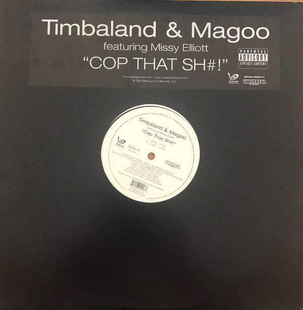 Timbaland & Magoo Featuring Missy Elliott : Cop That Sh#! (12")