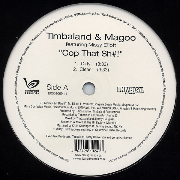 Timbaland & Magoo Featuring Missy Elliott : Cop That Sh#! (12")