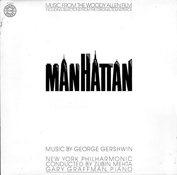 George Gershwin - The New York Philharmonic Orchestra Conducted By Zubin Mehta With Gary Graffman : Music From The Woody Allen Film "Manhattan" (LP, Album, San)