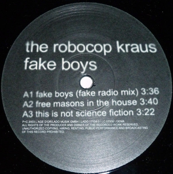 The Robocop Kraus : Fake Boys (12")