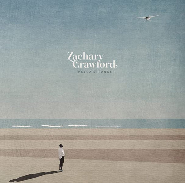 Zachary Crawford : Hello Stranger (CD, Album)