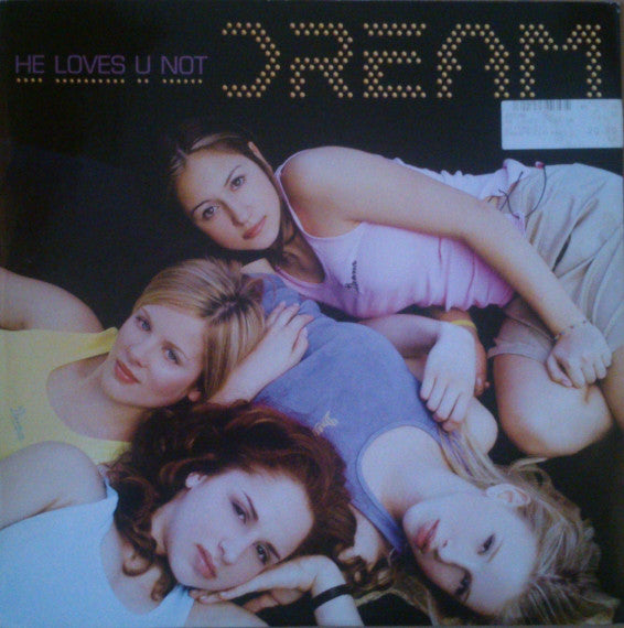 Dream : He Loves U Not (12")