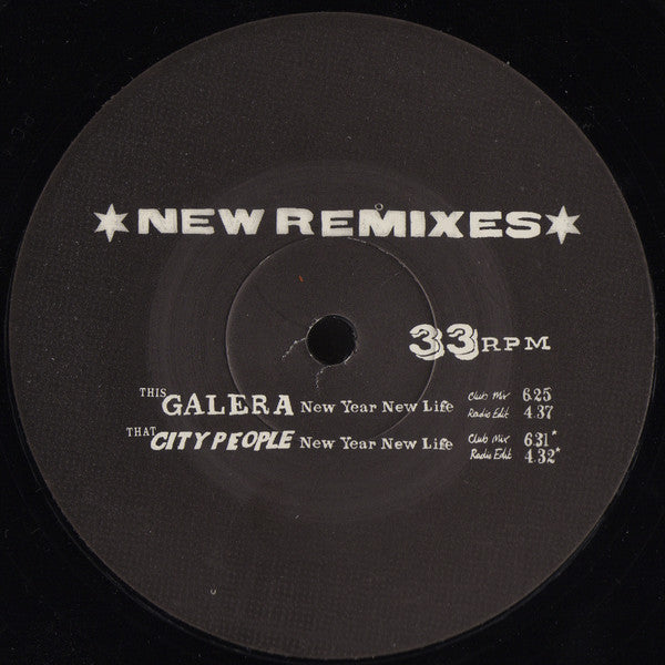 Galera / City People : New Year New Life (New Remixes) (12")