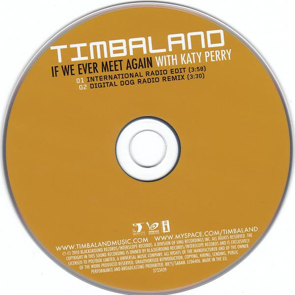 Timbaland With Katy Perry : If We Ever Meet Again (CD, Single, J-c)