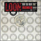 Loon : How You Want That (Remix) (12", Promo)