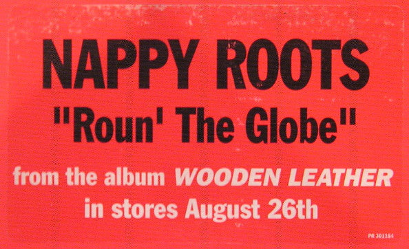 Nappy Roots : Roun' The Globe / Lac Dogs & Hogs (12", Promo)