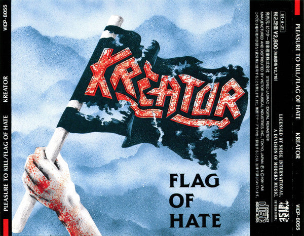 Kreator = Kreator : Pleasure To Kill / Flag Of Hate = プレジャ－・トゥ・キル / フラッグ・オブ・ヘイト (CD, Comp, RE, RM)