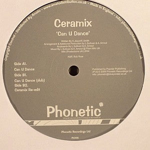 Ceramix : Can U Dance (12")