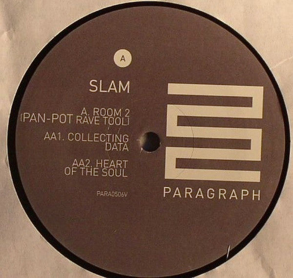 Slam : Room 2 (Pan Pot Rave Tool) / Collecting Data / Heart Of The Soul (12")