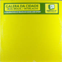 Galera Da Cidade : Goal Brazil / Interlagos (12")