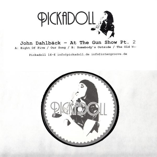 John Dahlbäck : At The Gun Show Pt. 2 (12", Promo)