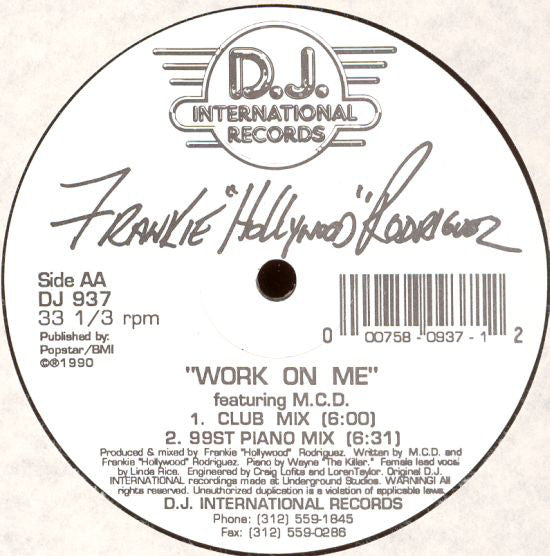 Frankie "Hollywood" Rodriguez Featuring MC D : Work On Me (12")