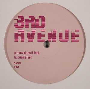 3rd Avenue : How Does It Feel / Punk Alert (12", Unofficial)