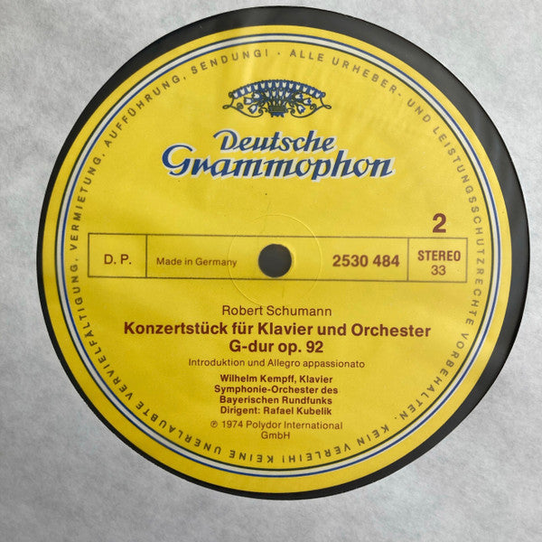 Robert Schumann, Wilhelm Kempff • Rafael Kubelik • Symphonie-Orchester des Bayerischen Rundfunks : Klavierkonzert A-Moll = Piano Concerto In A Minor / Konzertstück G-dur (In G Major) Op.92 (LP, Album, Lab)