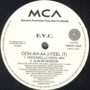 E.Y.C. : Ooh-ah-aa (I Feel It) (12", Promo)