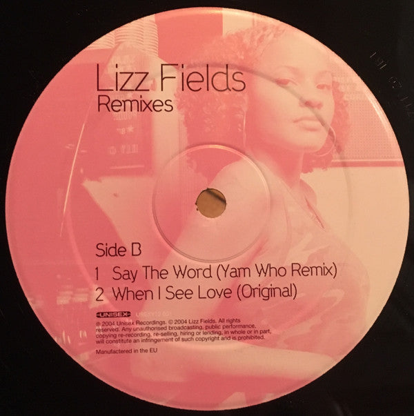 Lizz Fields : When I See Love / Say The Word (Remixes) (12")