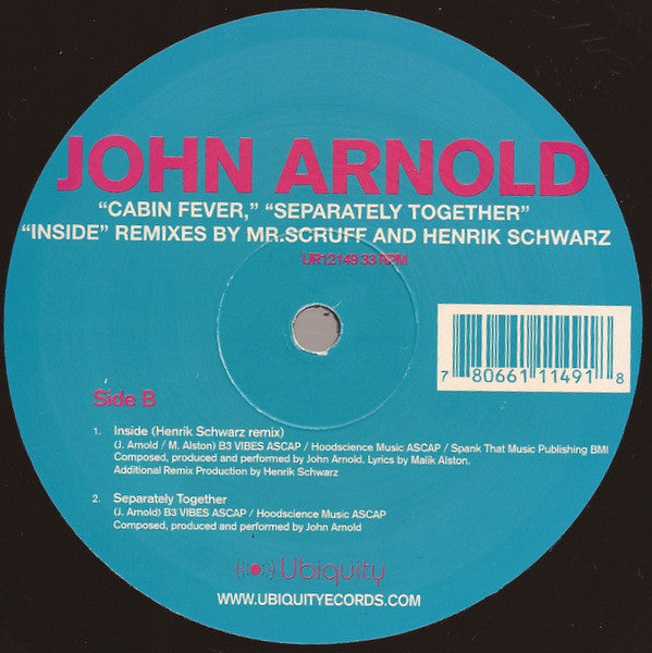 John Arnold : Cabin Fever / Separately Together / Inside Remixes (12")