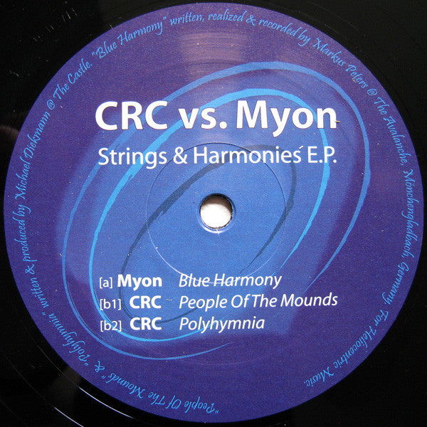 CRC (2) vs. Myon (2) : Strings & Harmonies E.P. (12")