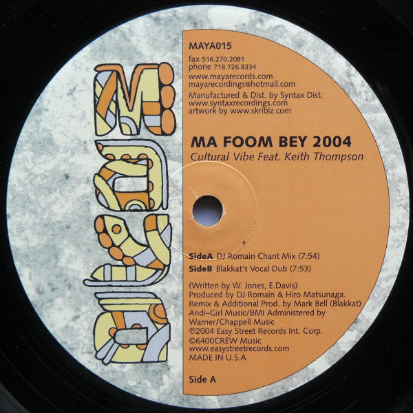 Cultural Vibe Feat. Keith Thompson : Ma Foom Bey 2004 (12")