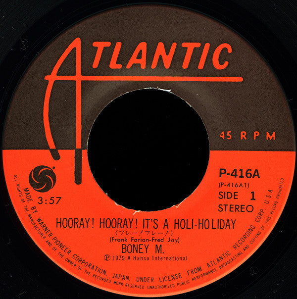 Boney M. : Hooray! Hooray! It's A Holi-Holiday (7", Single)