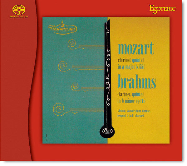 Wolfgang Amadeus Mozart ; Johannes Brahms, Wiener Konzerthausquartett, Leopold Wlach : Clarinet Quintet In A Major, K. 581 / Clarinet Quintet In B Minor, Op. 115 (SACD, Hybrid, RM)