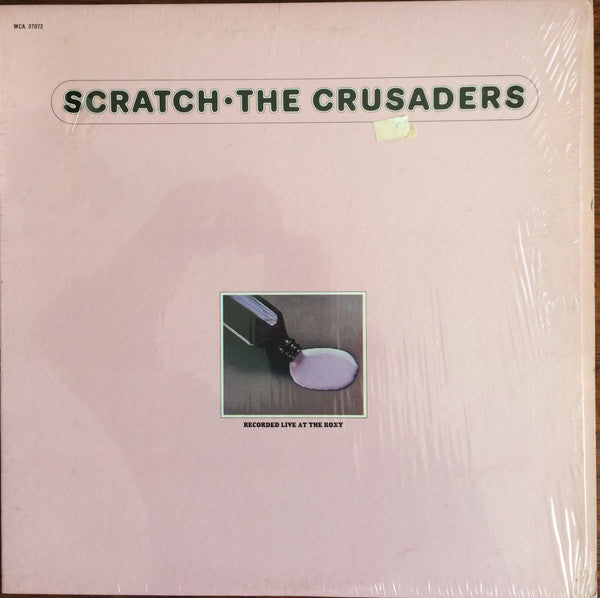 The Crusaders : Scratch (LP, Album, RE)