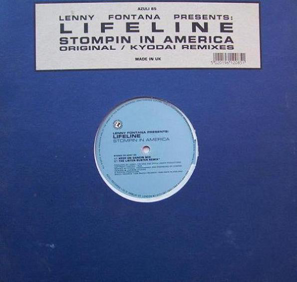 Lenny Fontana Presents Lifeline : Stompin In America (Original / Kyodai Remixes) (12")