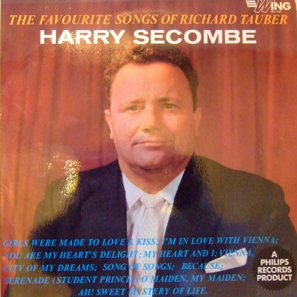 Harry Secombe : Harry Secombe Sings The Favourite Songs Of Richard Tauber (LP, Album, Mono, RE)