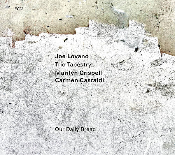 Joe Lovano, Trio Tapestry, Marilyn Crispell, Carmen Castaldi : Our Daily Bread (LP, Album)