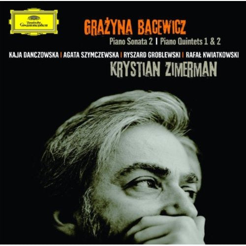 Grażyna Bacewicz, Krystian Zimerman, Kaja Danczowska, Agata Szymczewska, Ryszard Groblewski, Rafał Kwiatkowski : Piano Sonata 2 | Piano Quintets 1 & 2 (CD, Album)