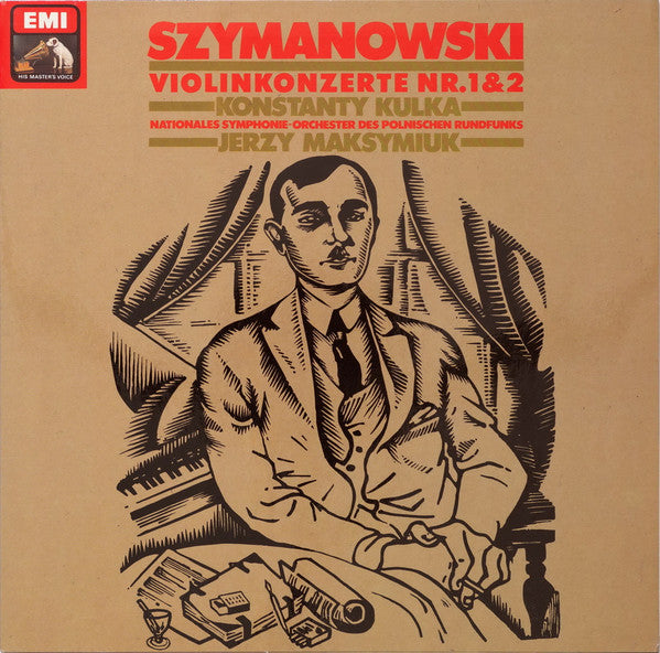 Karol Szymanowski, Konstanty Andrzej Kulka, Wielka Orkiestra Symfoniczna Polskiego Radia I Telewizji, Jerzy Maksymiuk : Violinkonzerte Nr.1&2 (LP, Album)