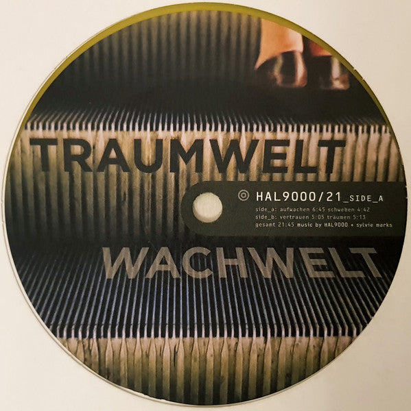 Sylvie Marks & Hal 9000 : Traumwelt Wachwelt (12", Yel)