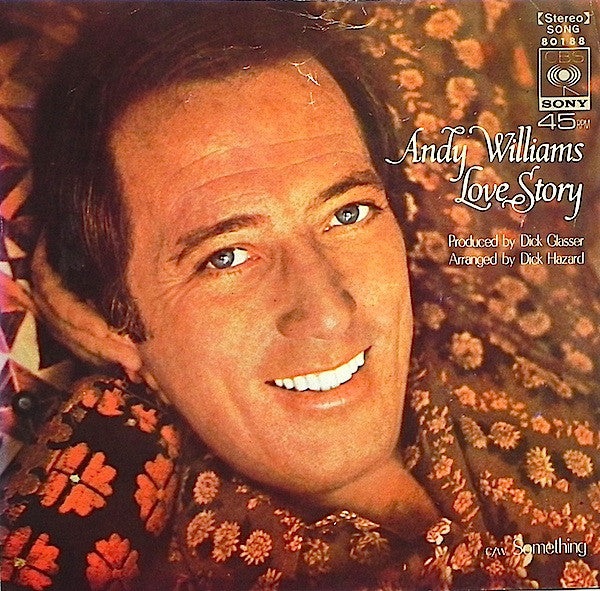 Andy Williams : Love Story (7")