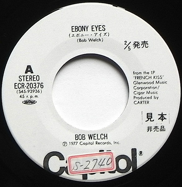 Bob Welch : Ebony Eyes (7", Single, Promo)