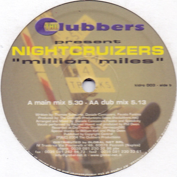 The Clubbers Present Nightcruizers : Million Miles (12")