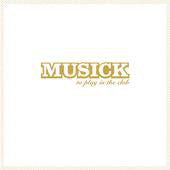 Various : Musick - To Play In The Club (12")