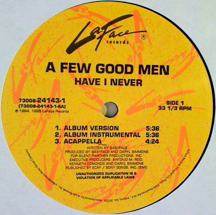 A Few Good Men : Have I Never (12")