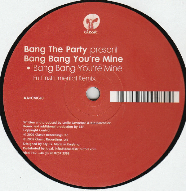 Bang The Party : Bang Bang You're Mine (12")