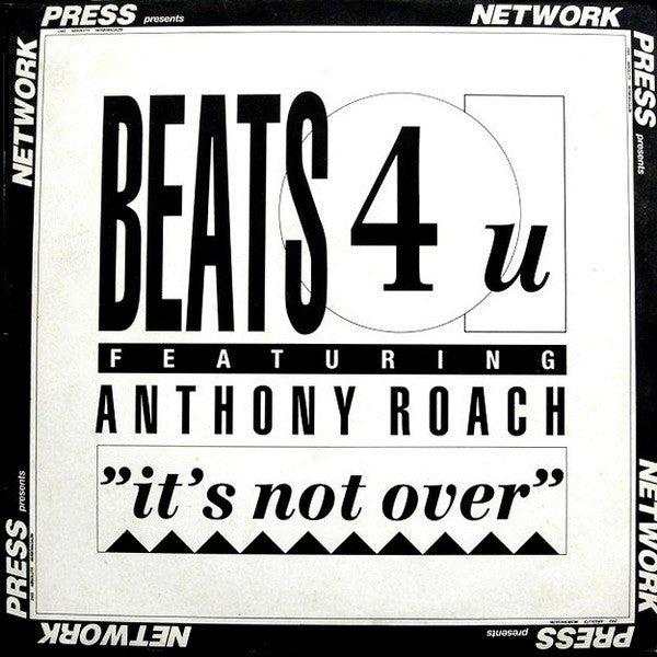 Beats 4 U Featuring Anthony Roach : It's Not Over (12", Maxi)