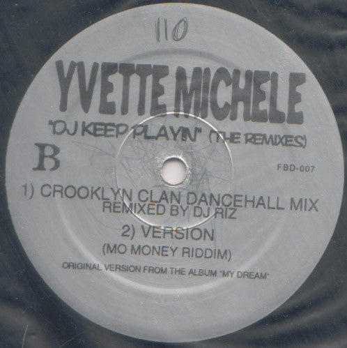 Yvette Michele : D.J. Keep Playin (The Remixes) (12", Ltd)