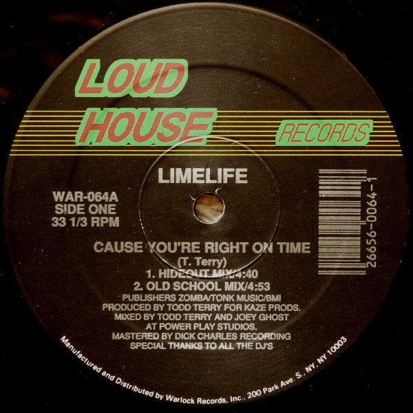 Lime Life : Cause You're Right On Time / I Wanna Go Bang (12")