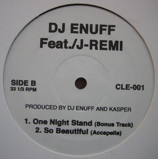 DJ Enuff Featuring J Remi : So Beautiful (12")