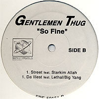 Gentlemen Thug : So Fine (12")