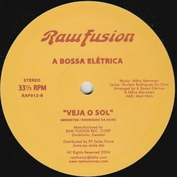 A Bossa Elétrica : Veja O Sol (12")