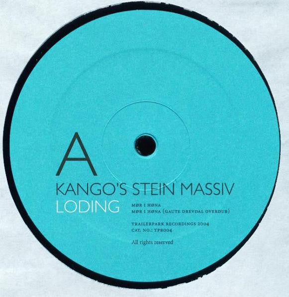 Kango's Stein Massiv : Loding (12")